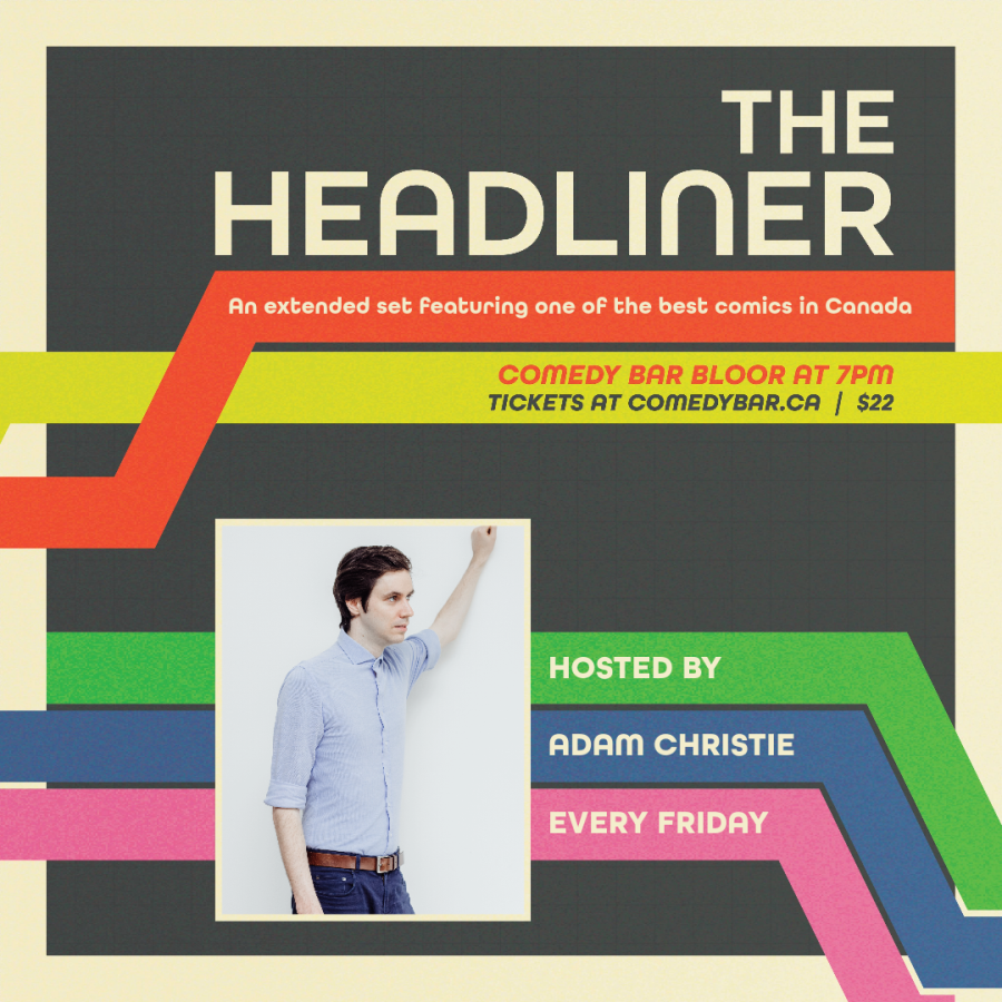 THE HEADLINER