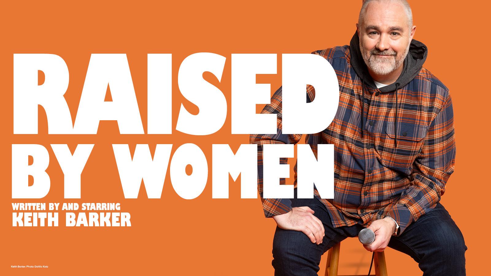 Raised by Women