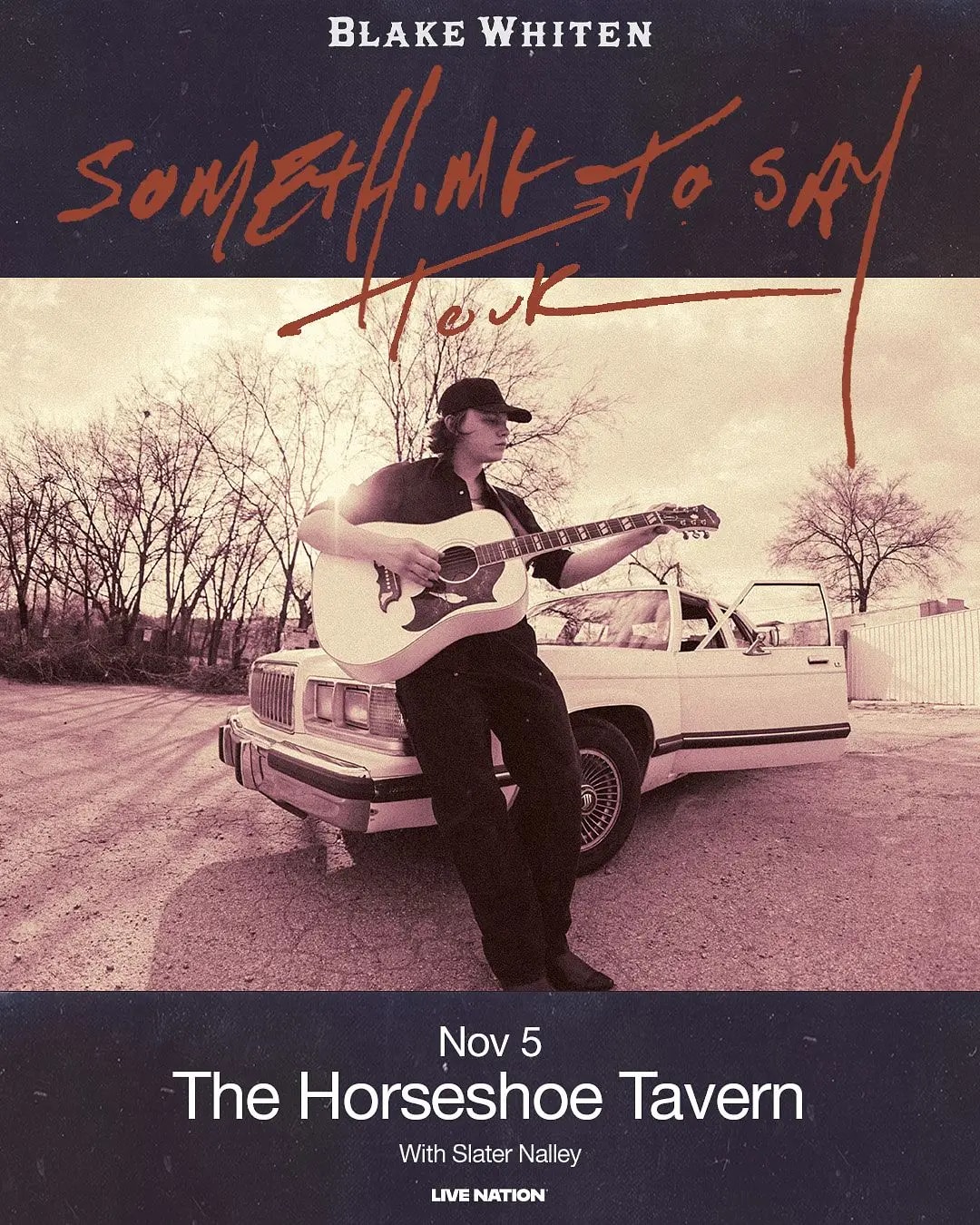 Blake Whiten - Something to Say Tour