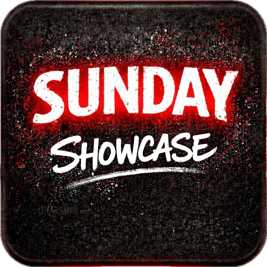 SUNDAY - SHOWCASE
