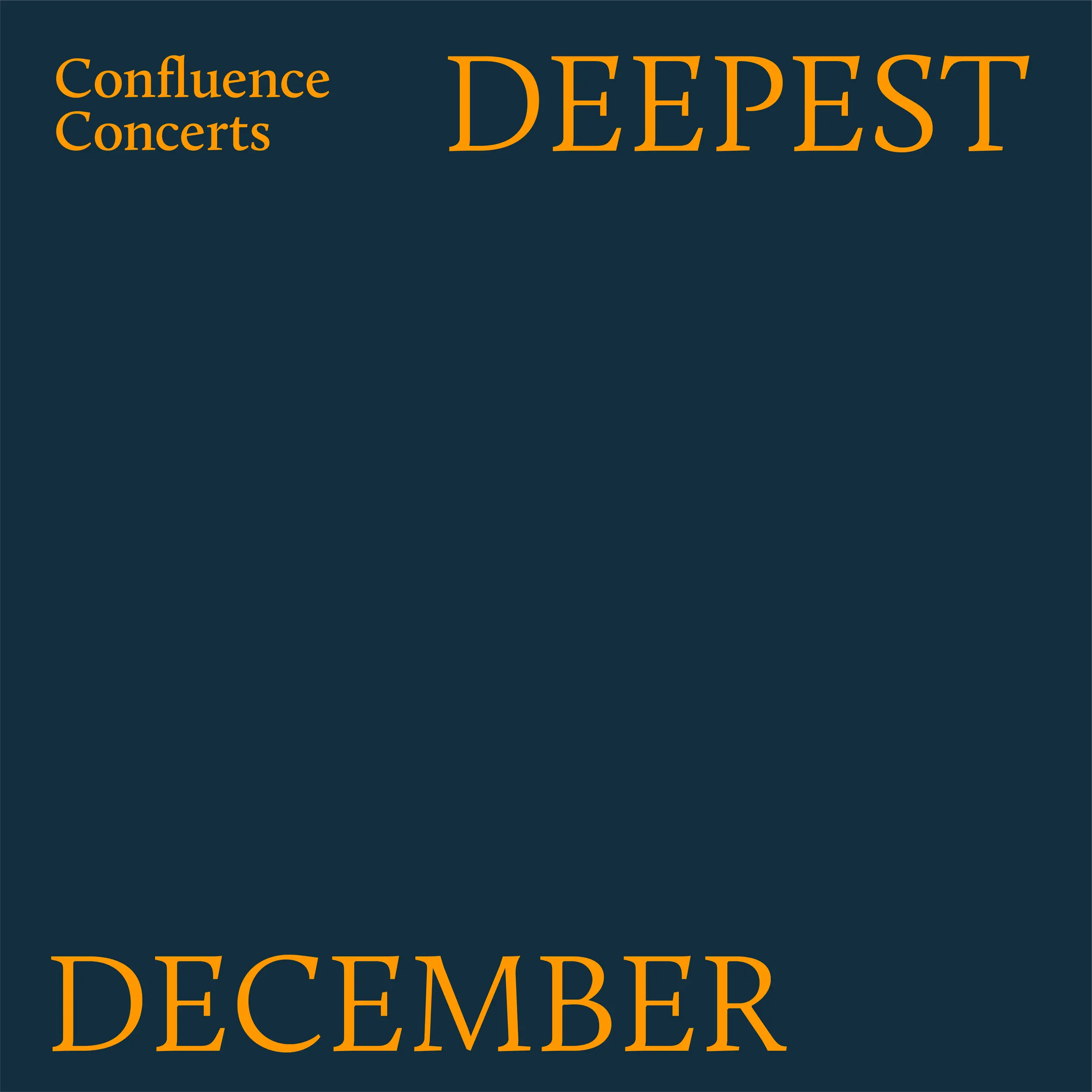 Deepest December