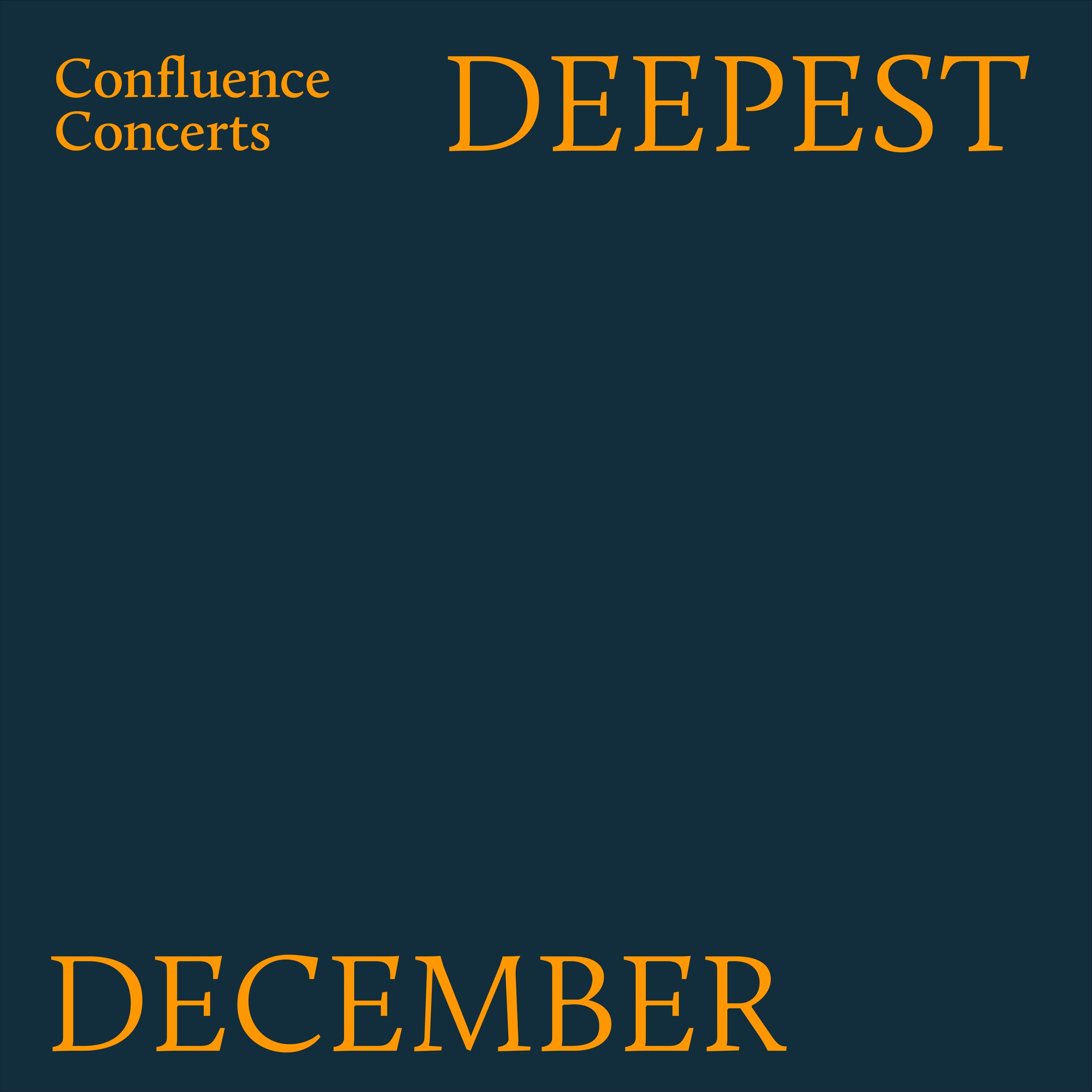 Deepest December