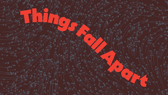 Things Fall Apart — Gallery TPW