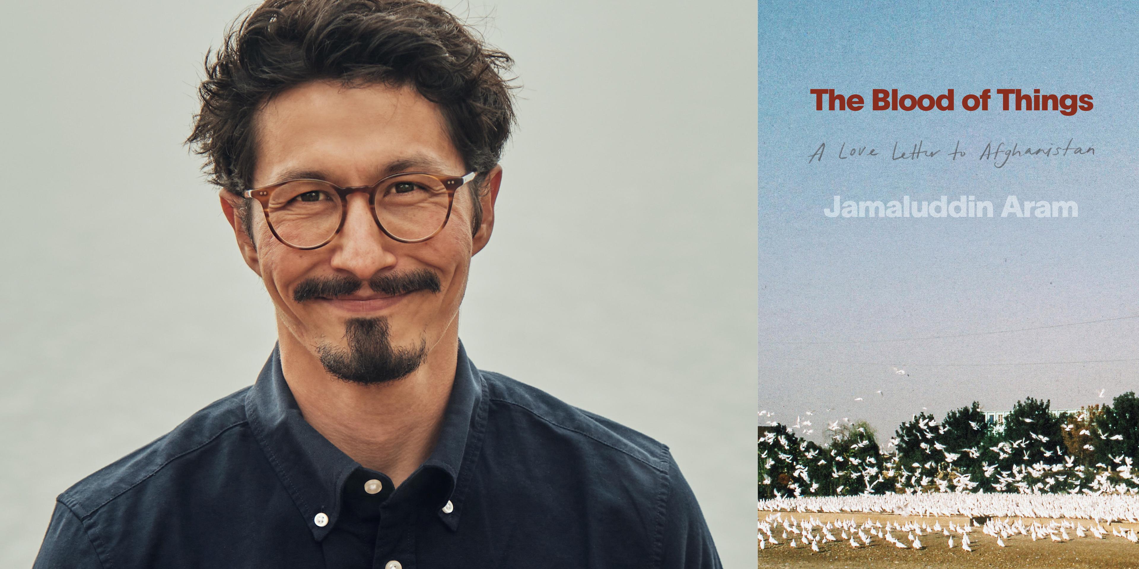 Jamaluddin Aram: The Blood of Things