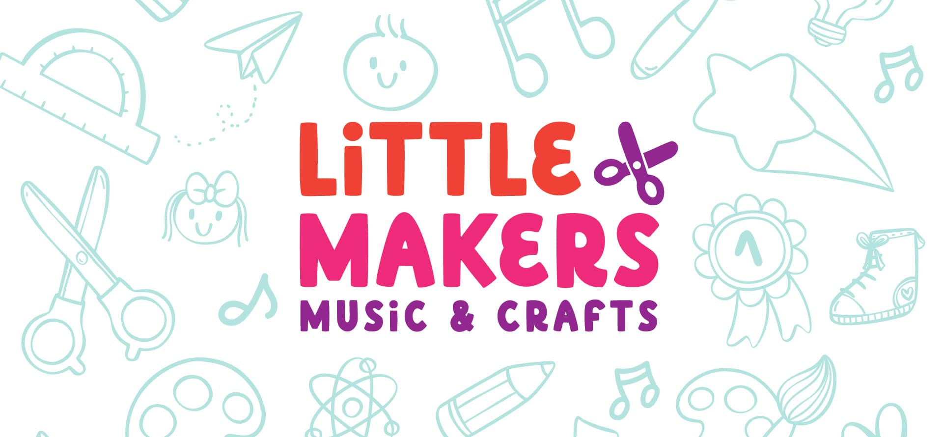 LITTLE MAKERS: MUSIC & CRAFTS